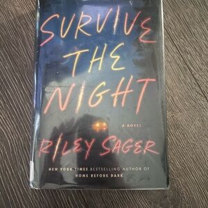 Survive the Night by Riley Sager - Neon Lettering Hardcover